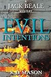 Evil Intentions (A Jack Beale Mystery) (Volume 5)