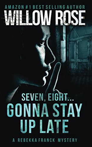 Seven, Eight... Gonna Stay Up Late book cover