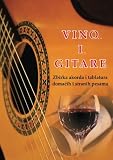 Vino I Gitare Zbirka Akorda I Tablatura Domacih I Stranih Pesama