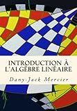 Introduction %C3%A0 L'alg%C3%A8bre Lin%C3%A9aire