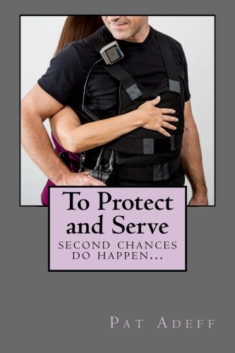 To Protect and Serve book cover