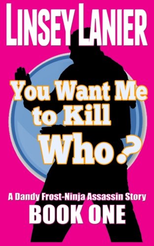 You Want Me to Kill Who? cover