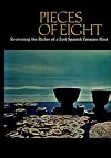 Pieces of eight; recovering the riches of a lost Spanish treasure fleet