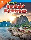 Living in Sunlight Extremes (Smithsonian Steam Readers)
