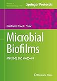 Microbial Biofilms Methods And Protocols
