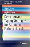 Detection and Typing Strategies for Pathogenic Escherichia coli