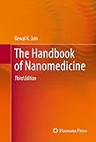 The Handbook Of Nanomedicine