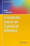 A Graduate Course on Statistical Inference