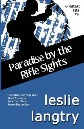 Paradise by the Rifle Sights book cover