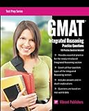 Gmat Integrated Reasoning Practice Questions Test Prep Series Volume 1