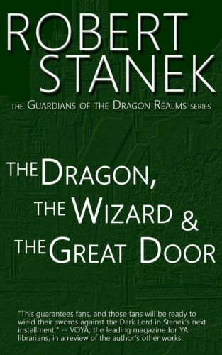 The Dragon, the Wizard & the Great Door