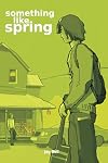 Something Like Spring