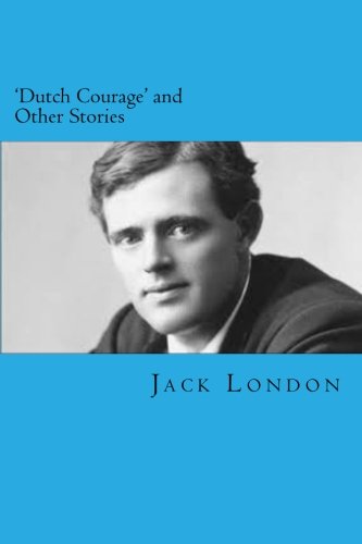 Dutch Courage and Other Stories book cover