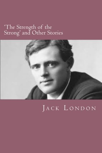 'The Strength of the Strong' and Other Stories book cover