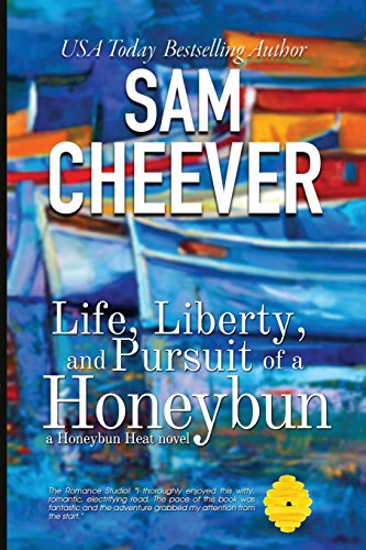 Life, Liberty and Pursuit of a Honeybun book cover