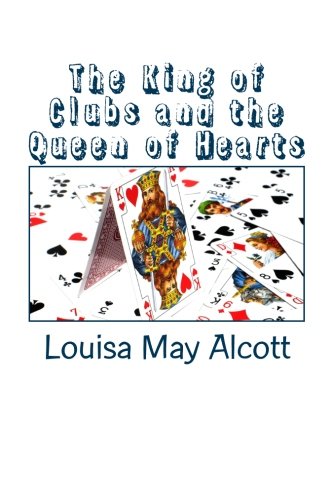 The King of Clubs and the Queen of Hearts book cover