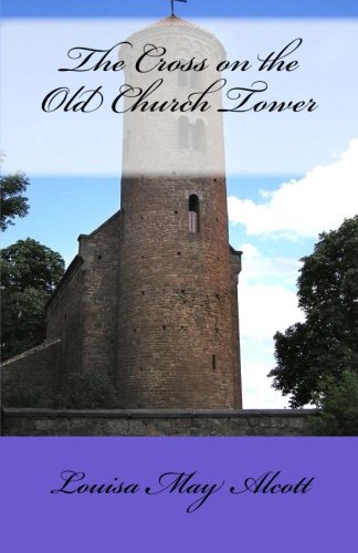 The Cross on the Old Church Tower cover