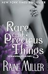 Rare and Precious Things