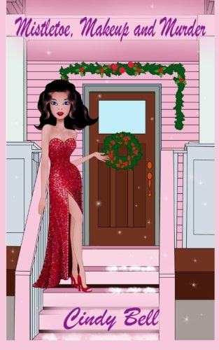 Mistletoe, Makeup and Murder book cover