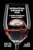 International Business Of Wine A World Of Producers Buyers Cellars