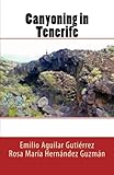 Canyoning In Tenerife