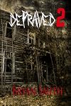 Depraved 2