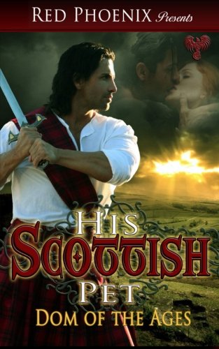 His Scottish Pet: Dom of the Ages book cover