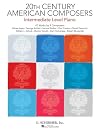 20th Century American Composers: Intermediate Level Piano