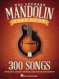 The Hal Leonard Mandolin Fake Book 300 Songs