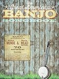 The Great American Banjo Songbook 70 Songs