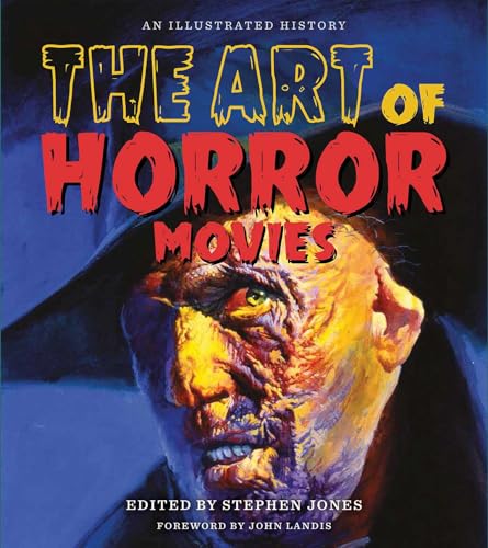 The Art of Horror Movies: An Illustrated History cover