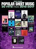Popular Sheet Music - 30 Hits from 2015-2017 (Easy Piano)