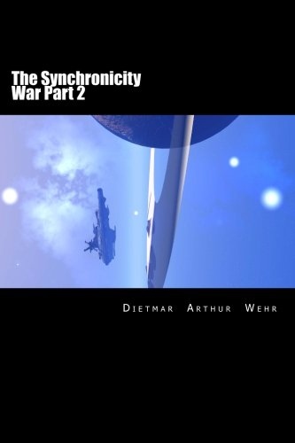 The Synchronicity War: Part 2