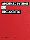 Advanced Python For Biologists