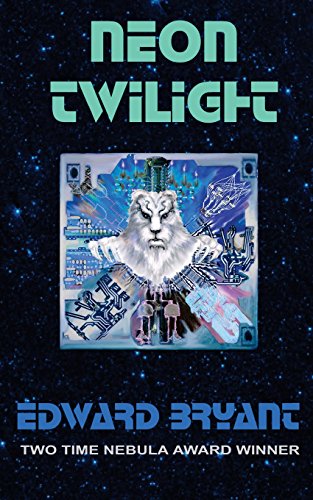 Neon Twilight (By: Edward Bryant) cover