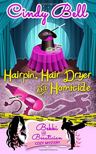 Hairpin, Hair Dryer and Homicide book cover