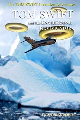 Tom Swift and His EnvirOzone Revivicator book cover