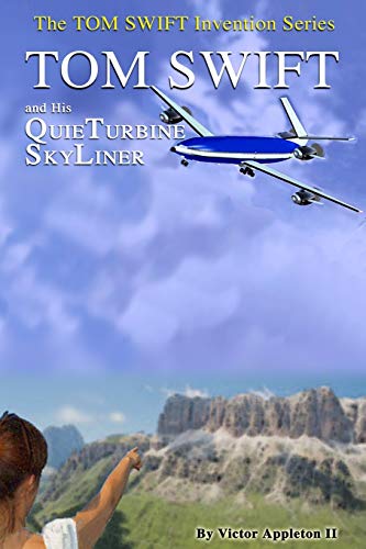Tom Swift and His QuieTurbine Skyliner book cover