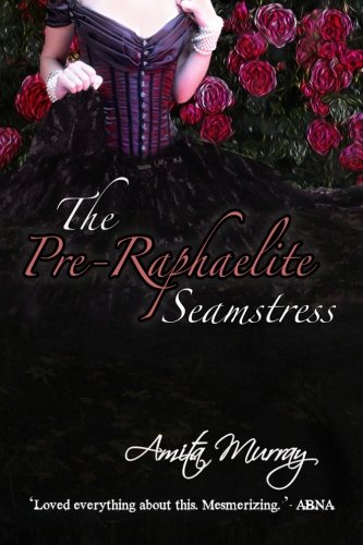 The Pre-Raphaelite Seamstress book cover