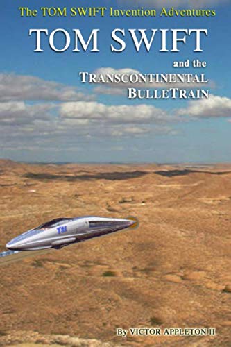 Tom Swift and His Transcontinental BulleTrain book cover