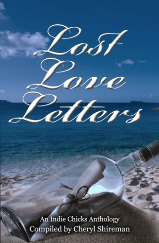 Lost Love Letters: An Indie Chicks Anthology cover