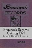 Brunswick Records Catalog 1921