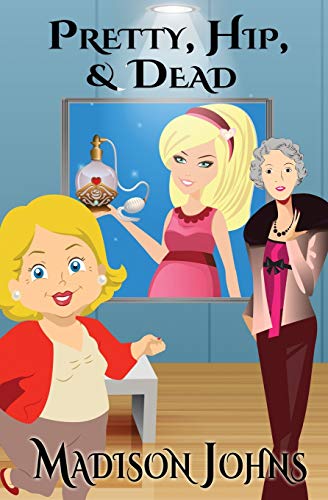 Pretty, Hip, & Dead cover