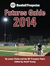 Baseball Prospectus Futures Guide 2014