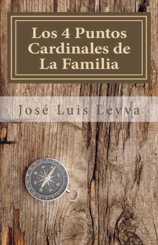 Los 4 Puntos Cardinales de la Familia