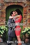 An Exceptional Twist (Intertwined Hearts, #2)