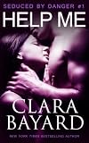 Help Me (Seduced by Danger, #1)