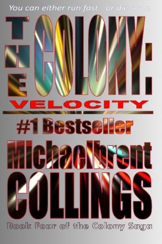 The Colony: Velocity