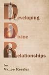 Developing Divine Relationships