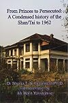 From Princes to Persecuted: a condensed history of the Shan/Tai to 1962